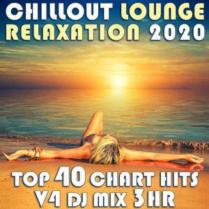 Seaside Serenade (Chill Out Lounge Relaxation 2020, Vol. 3 Dj Mixed)