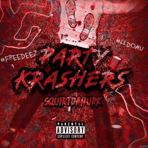 Party krashers (Explicit)