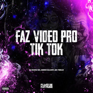Faz Vídeo pro Tik Tok (Explicit)