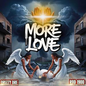 More love (feat. Rod 1900)