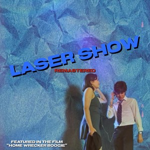 Laser Show (2024 Remastered Version)