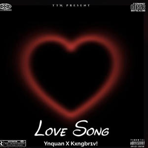 Love Song (feat. kxngbr1v!) (Explicit)