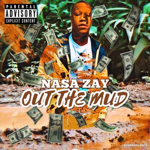 Out the mud (Explicit)