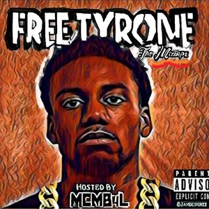 Free Tyrone (Explicit)