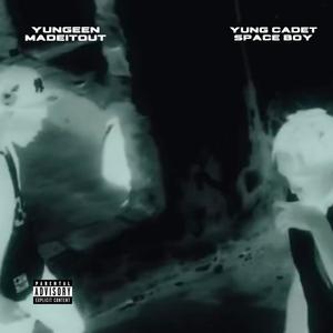 Bands make me dance (with Yung Cadet Space Boy) (Explicit)