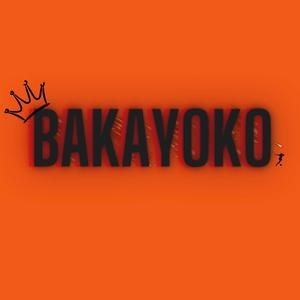 bakayoko (sped up)