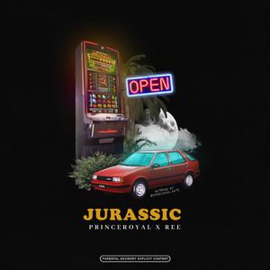 Jurassic (feat. Ree) (Explicit)