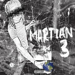 MARTIAN 3 (Explicit)