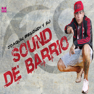 Sound de Barrio - Aca Llega la Banda