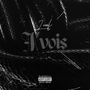 J'vois (Explicit)