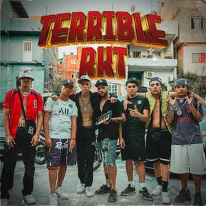 TERRIBLE RKT (feat. Lalito Aimar, LCA FLK, Nicky HG, Cataldo 1312 & Luka NueveDos) (Explicit)