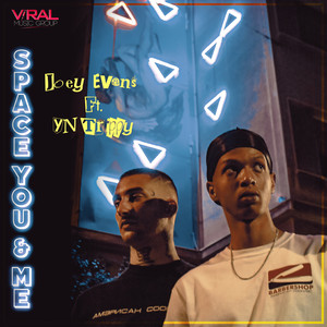 Space You & Me (Explicit)