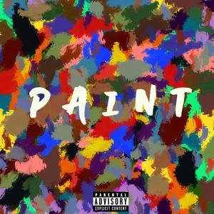 Paint (Explicit)