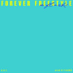 Forever Freestyle