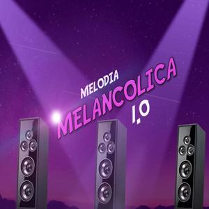 MELODIA MELANCOLICA 1.0 (Slowed + reverb) [Explicit]