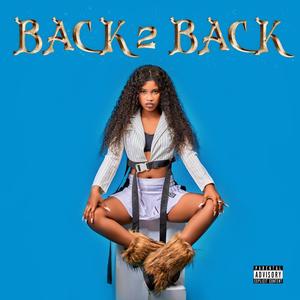 BACK 2 BACK (Explicit)