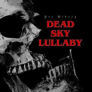 Dead Sky Lullaby