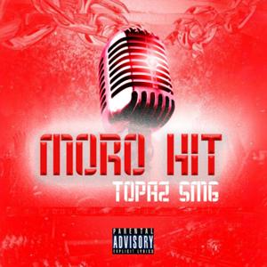 Moro Hit (Explicit)