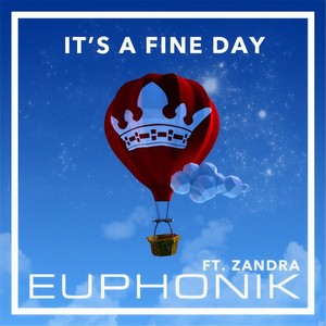 It's a Fine Day(feat. Zandra)