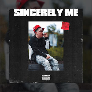 Sincerely Me (feat. ABonthebeat) [Explicit]