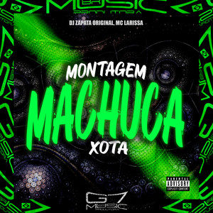 Montagem Machuca Xota (Explicit)