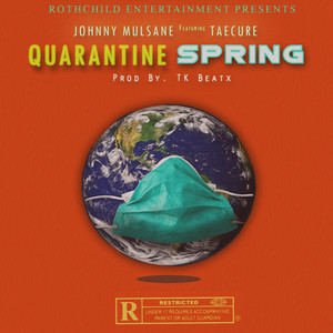 Quarantine Spring (Explicit)