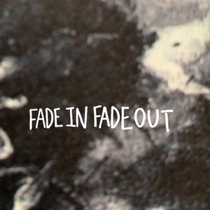 Fade In / Fade Out