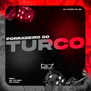 Porradeiro do Turco (Explicit)