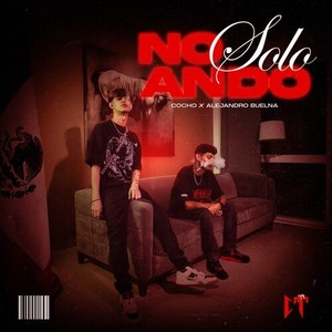 No Ando Solo (Explicit)