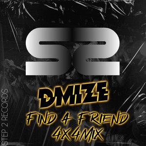 Find a Friend (4X4 Mix)