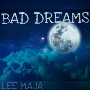 Bad Dreams