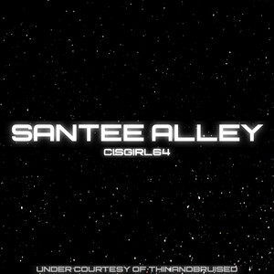 Santee Alley (Explicit)