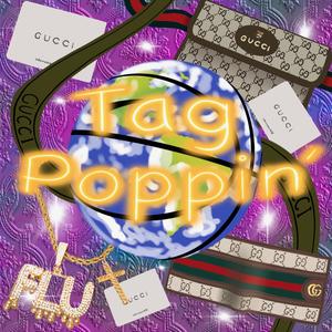 Tag Poppin' (Explicit)