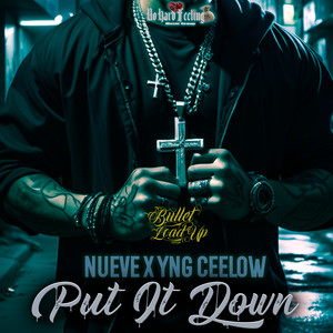 Bullet Load Up - Put It Down (Explicit)