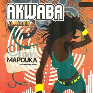 Akwaba Collection: 100% Mapouka, vol. 1