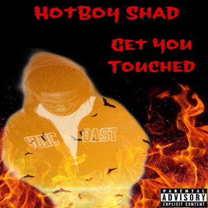 Get You Touched (Explicit)