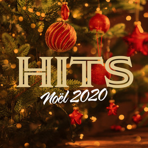 Hits Noël 2020 (Explicit)