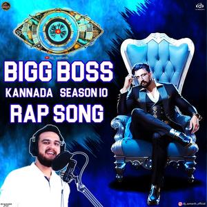 BIGG BOSS KANNADA SEASON 10 RAP SONG DJ SAMARTH (Explicit)