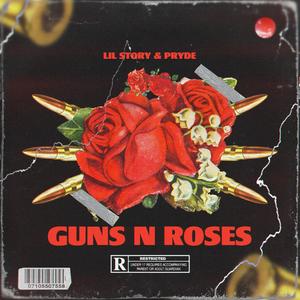 Guns and Roses (Explicit)