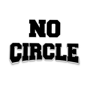 No Circle (Explicit)