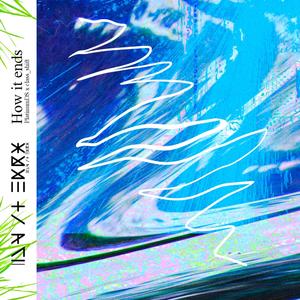 How It Ends(feat. class_shift)