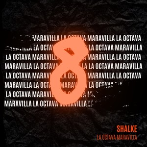 La Octava Maravilla (Explicit)