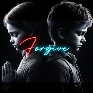 Forgive (Explicit)