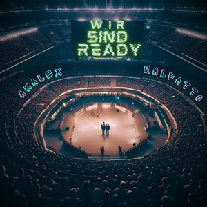 Wir Sind Ready - EP (Explicit)