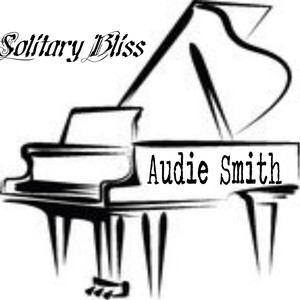 Solitary Bliss(Solo Piano)