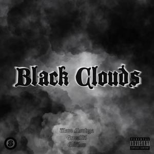 Black Clouds (Explicit)