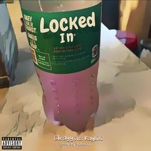 Locked in (feat. Ckayy & X9beatz) (Explicit)