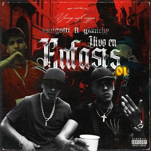 Vivo enfasis (feat. yungotti) [Explicit]