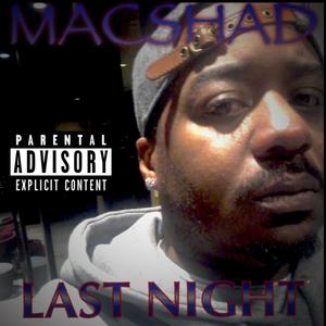 LAST NIGHT (Explicit)