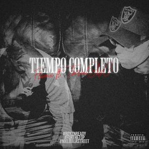 Tiempo Completo (feat. therealskyc) [Explicit]